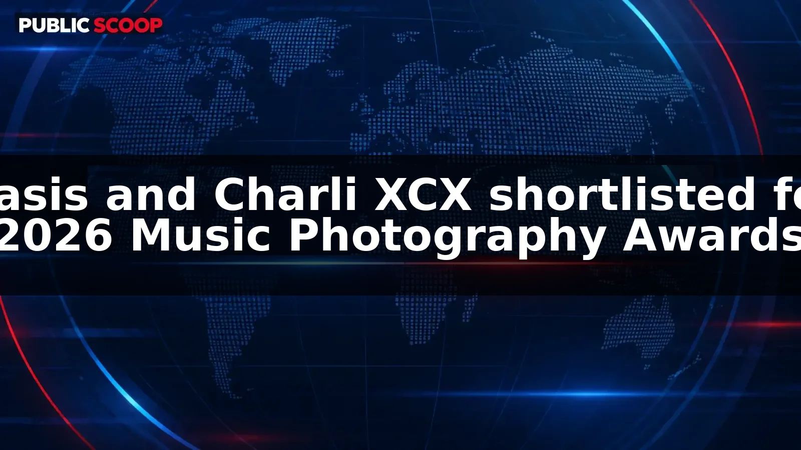 Oasis reunion and Charli XCX among nominees for 2026 Music Photography Awards