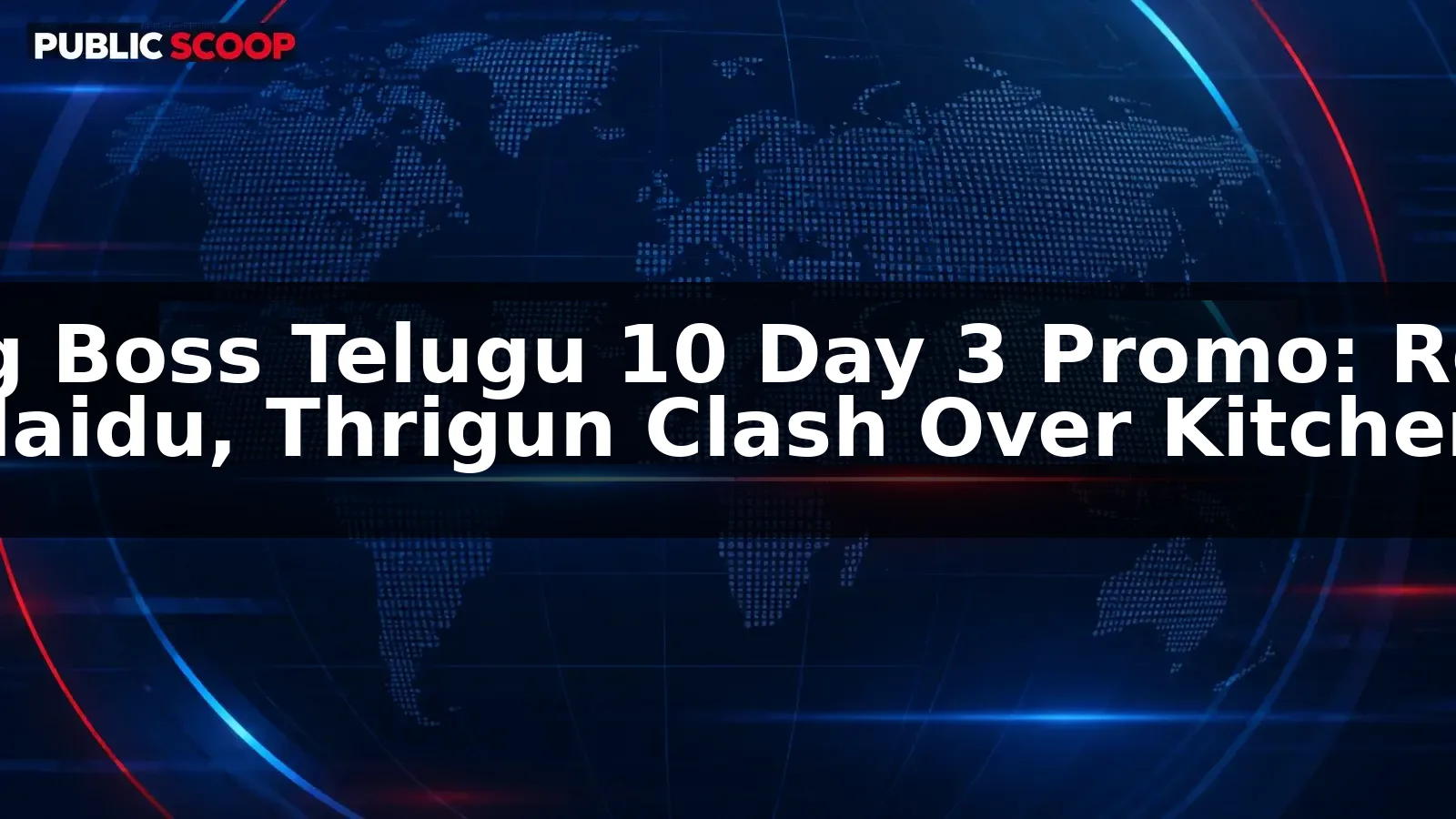 Bigg Boss Telugu 10 Day 3 Promo: Rohit Naidu, Thrigun Clash Over Kitchen Duties