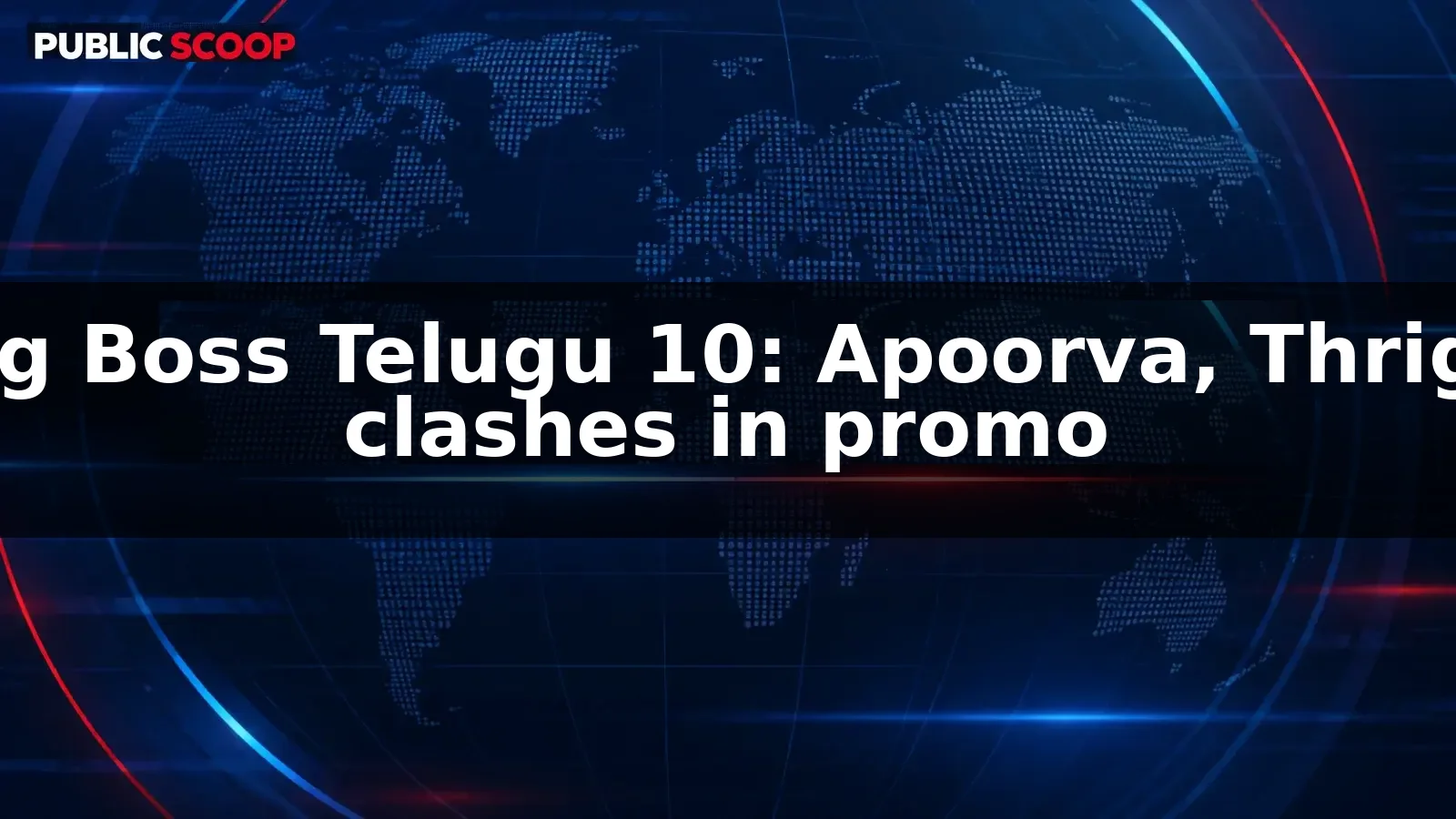 Bigg Boss Telugu 10 nomination round turns heated with multiple clashes