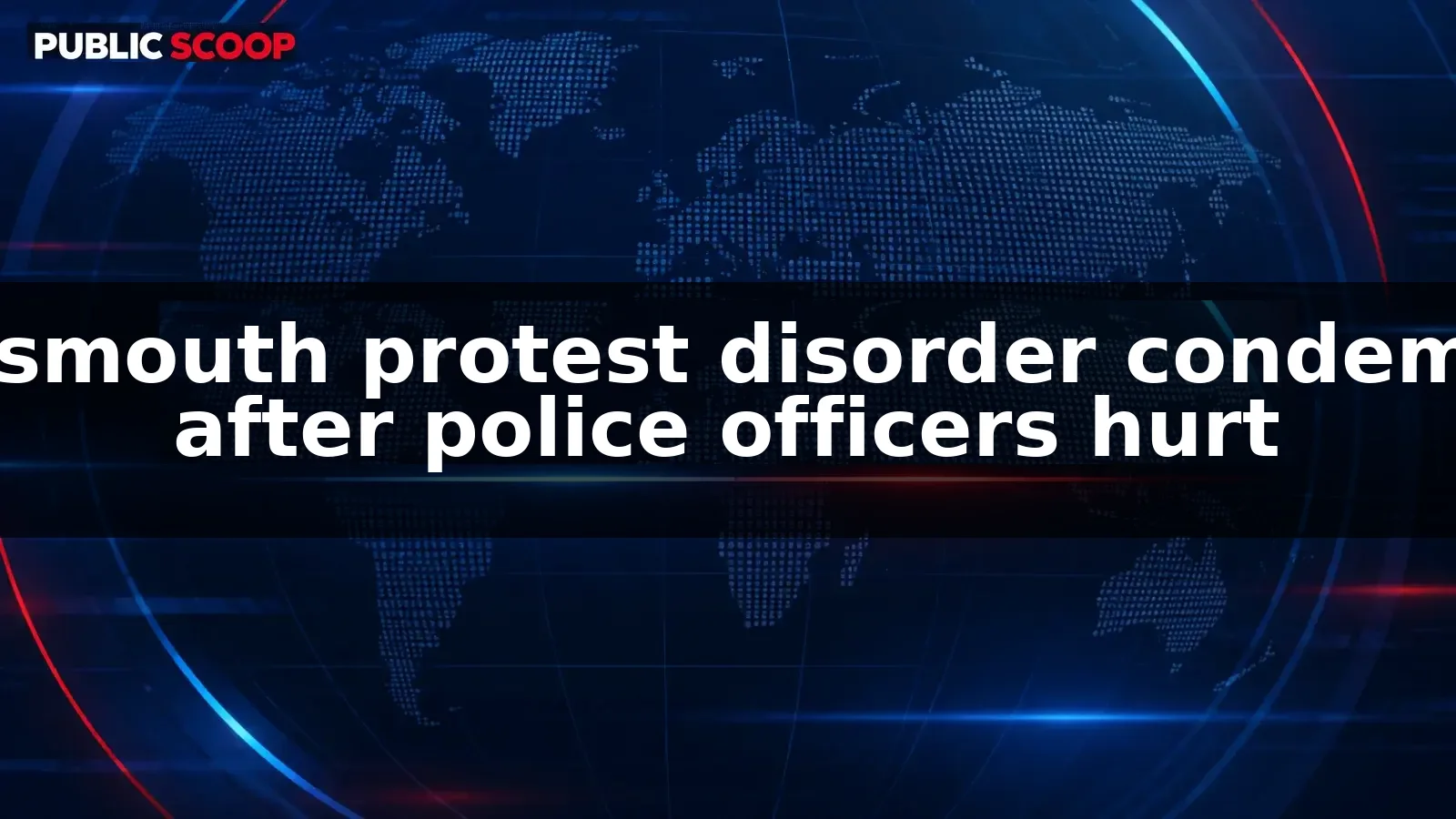 Minister condemns disorder at Portsmouth anti-migrant protest after police officers hurt